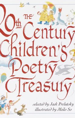The 20th Century Children's Poetry Treasury