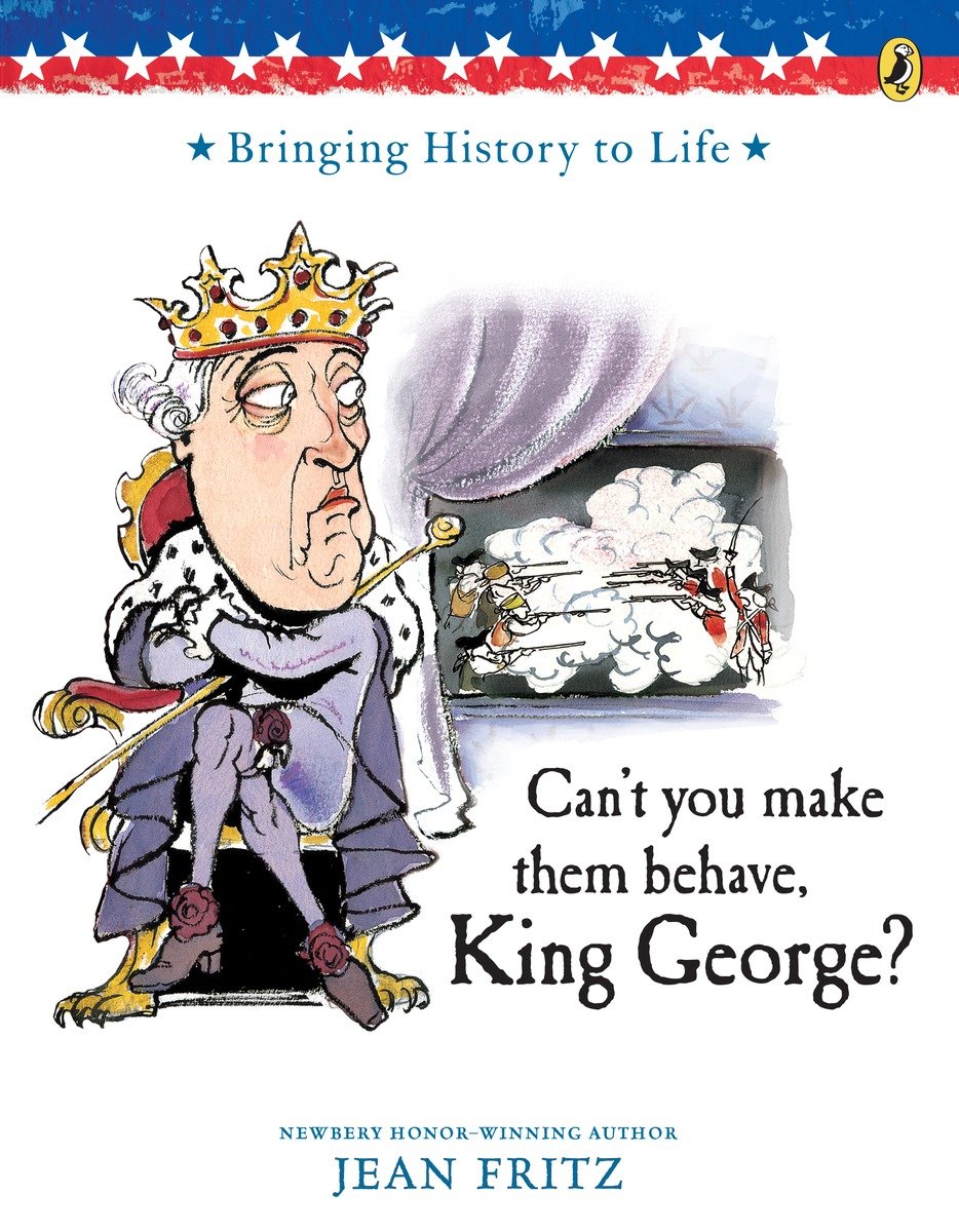 9780698114029 Can't You Make Them Behave, King George?