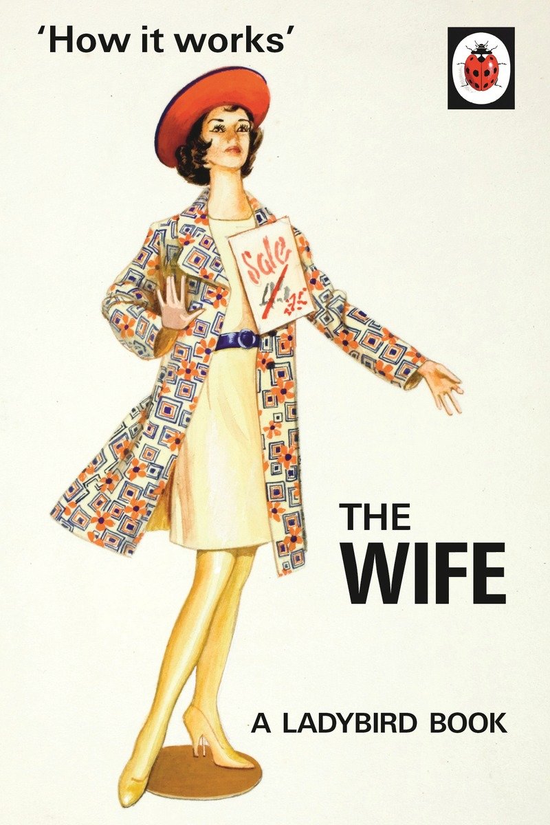 9780718183547 How it Works: The Wife
