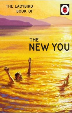The Ladybird Book of The New You: