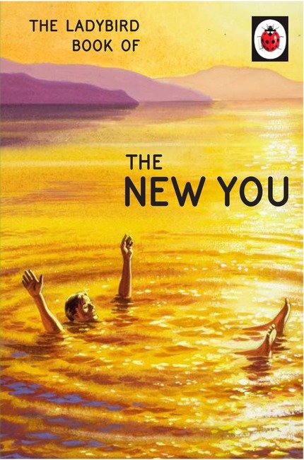 The Ladybird Book of The New You: