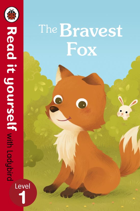 Read It with Ladybird Bravest Fox