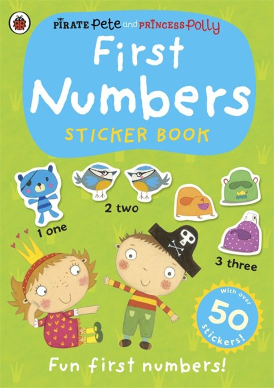First Numbers A Pirate Pete And Princess Polly Sticker Activity