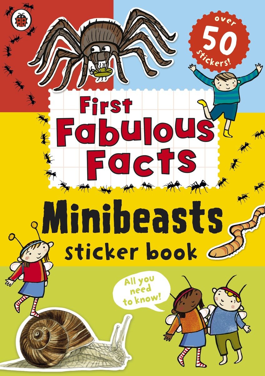 9780723298595 Ladybird First Fabulous Facts Minibeasts Sticker Book