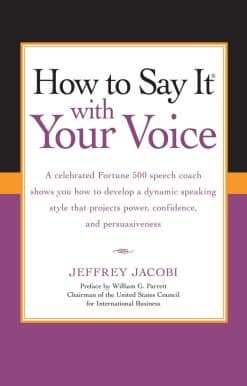How To Say It with Your Voice