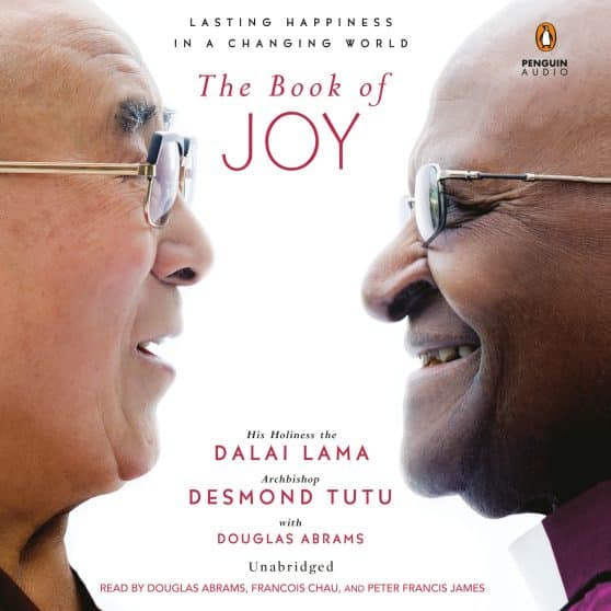 Lasting Happiness in a Changing World: The Book of Joy