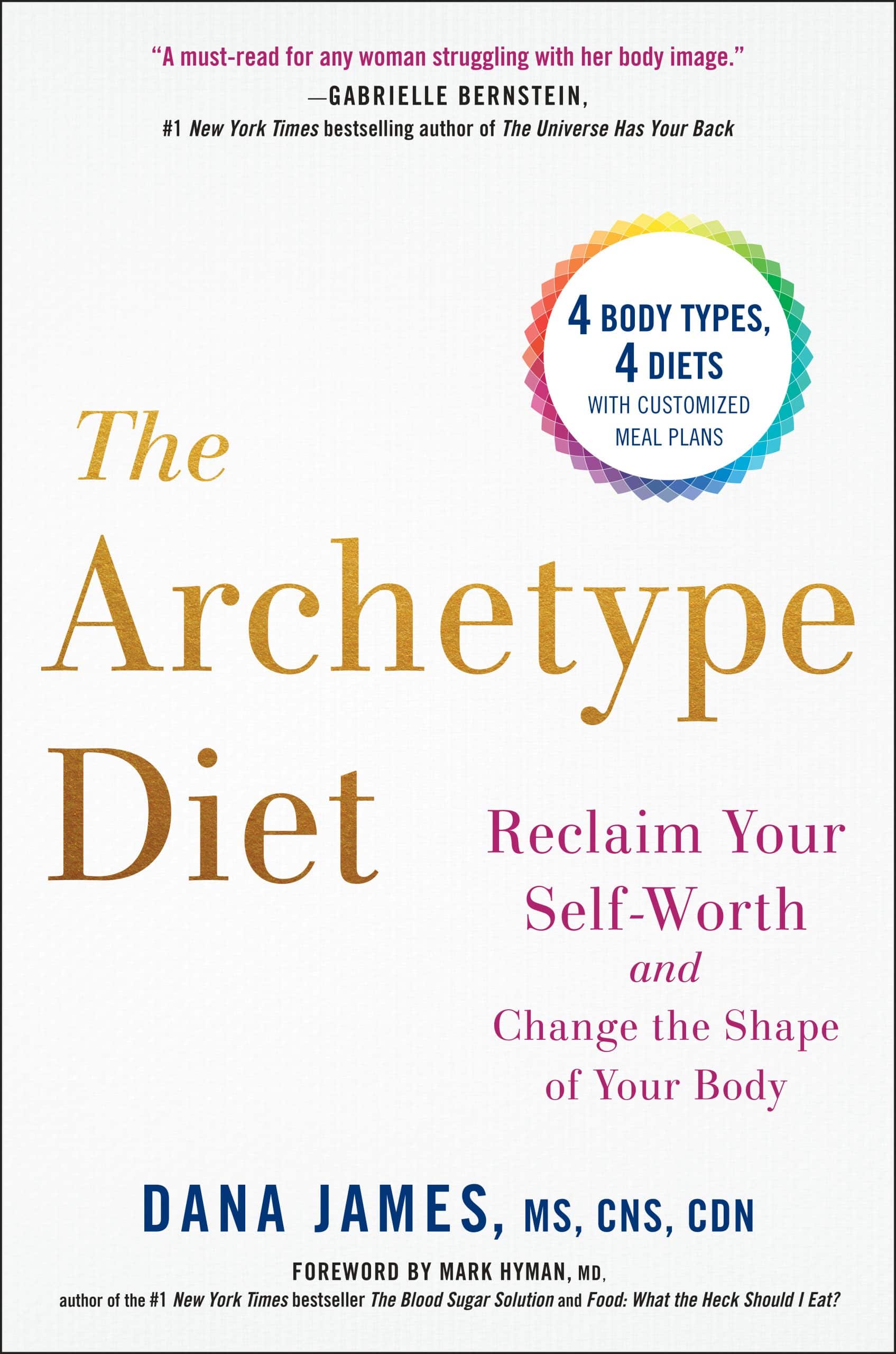 9780735213760 The Archetype Diet: Reclaim Your Self-Worth and Change the Shape of Your Body