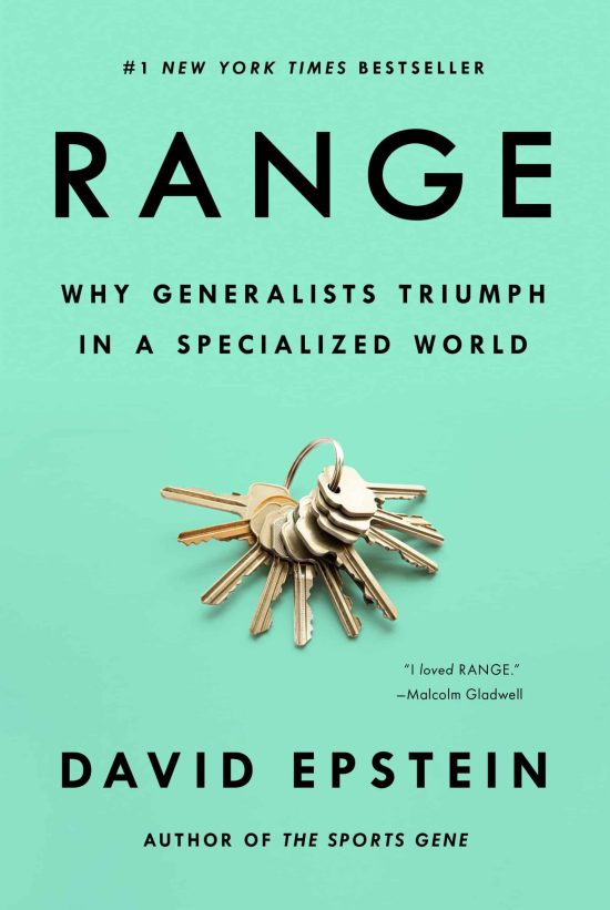 Why Generalists Triumph in a Specialized World: Range
