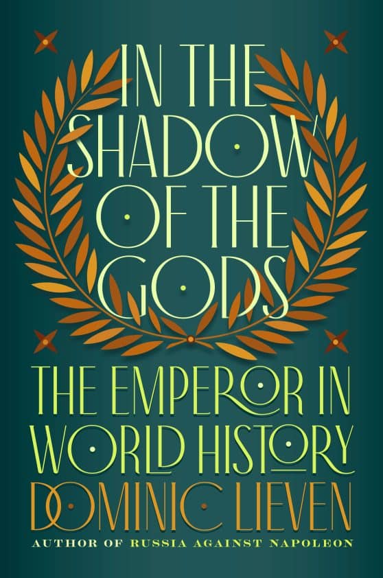 The Emperor in World History: In the Shadow of the Gods