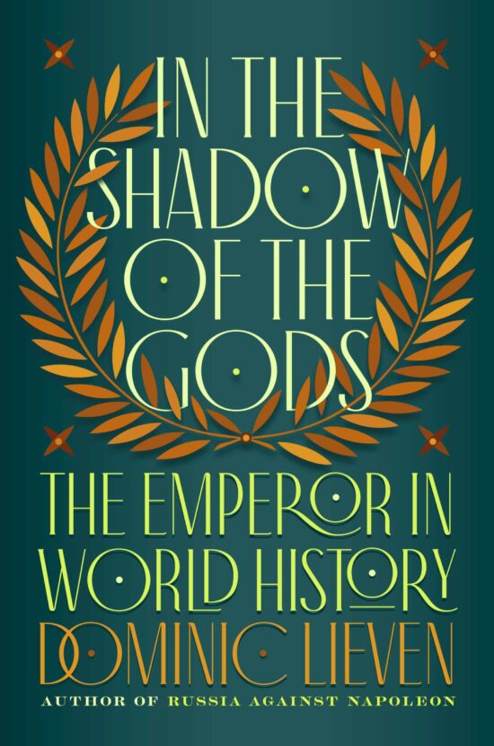 The Emperor in World History: In the Shadow of the Gods