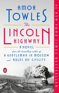A Novel: The Lincoln Highway