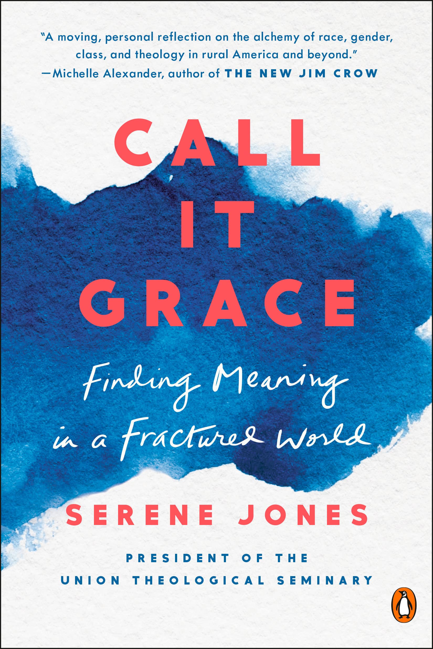 9780735223653 Call It Grace: Finding Meaning in a Fractured World