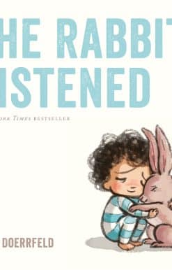 The Rabbit Listened