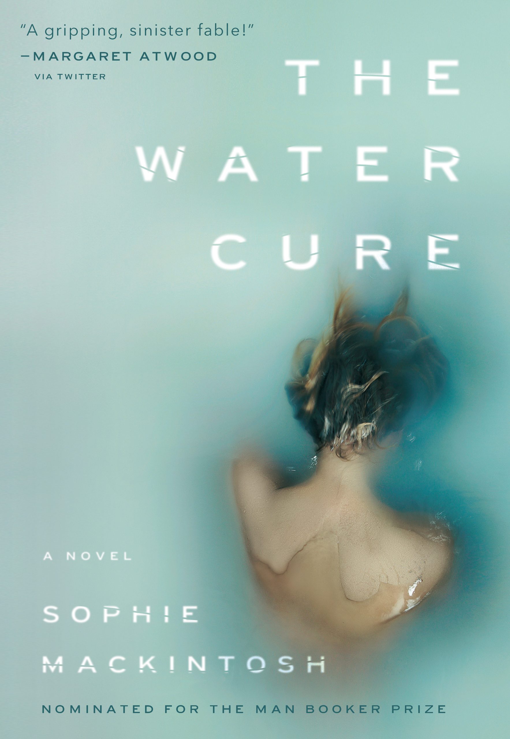9780735235342 The Water Cure: LONGLISTED FOR THE MAN BOOKER PRIZE 2018
