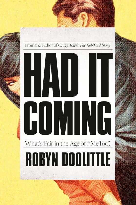 Had It Coming: What's Fair in the Age of #MeToo?