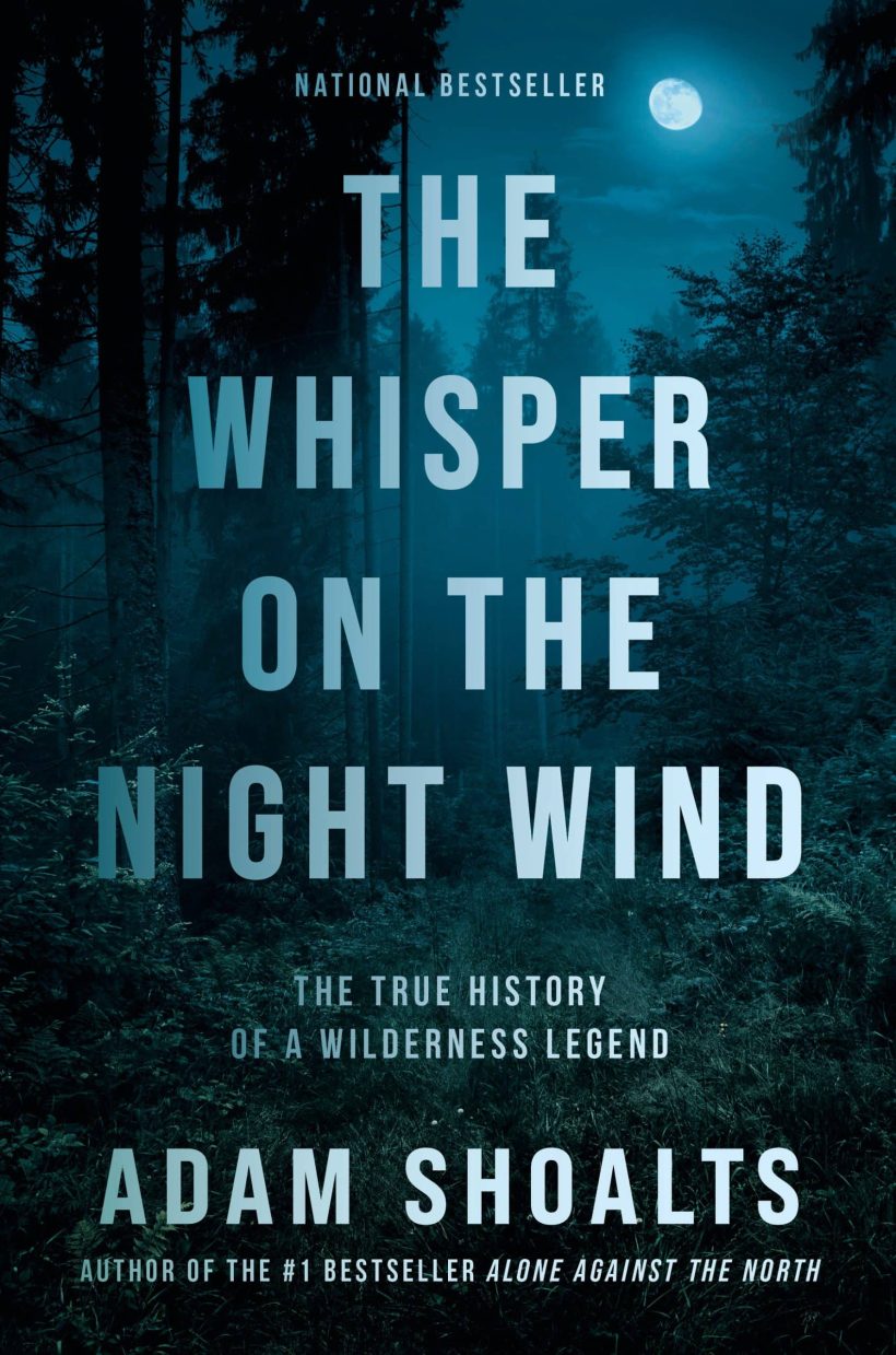 The True History of a Wilderness Legend: The Whisper on the Night Wind