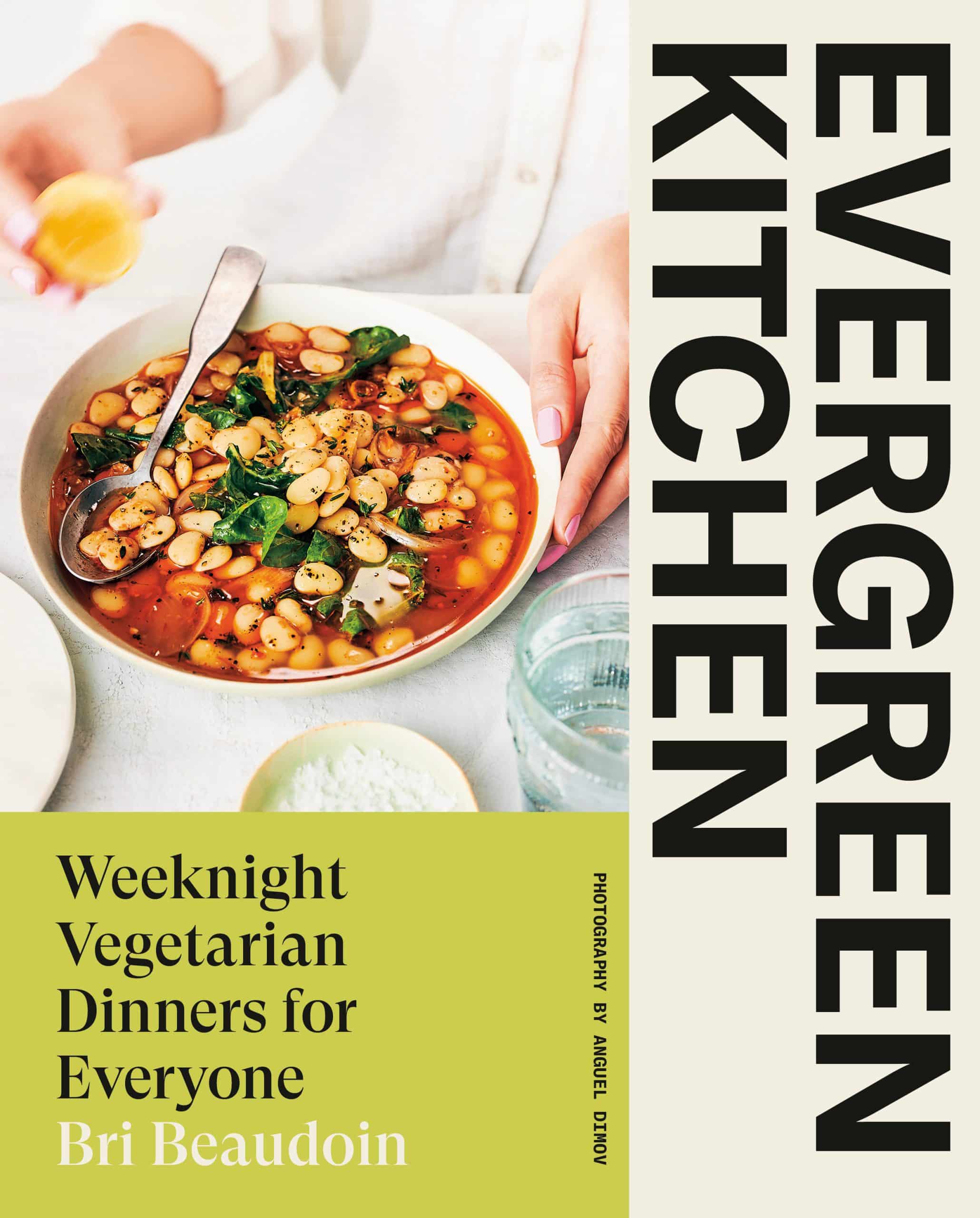 9780735241923 Evergreen Kitchen: Weeknight Vegetarian Dinners for Everyone