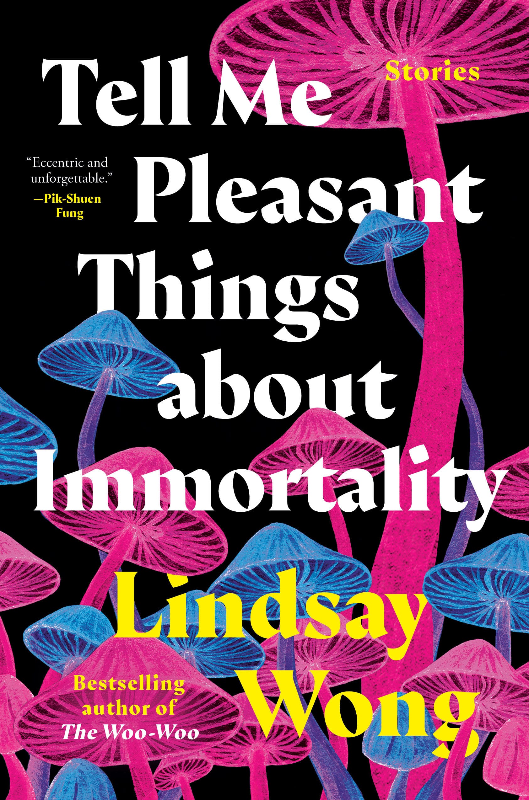 9780735242364 Tell Me Pleasant Things about Immortality: Stories