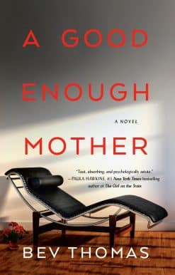 A Good Enough Mother