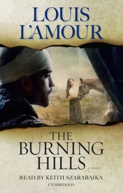 The Burning Hills: A Novel