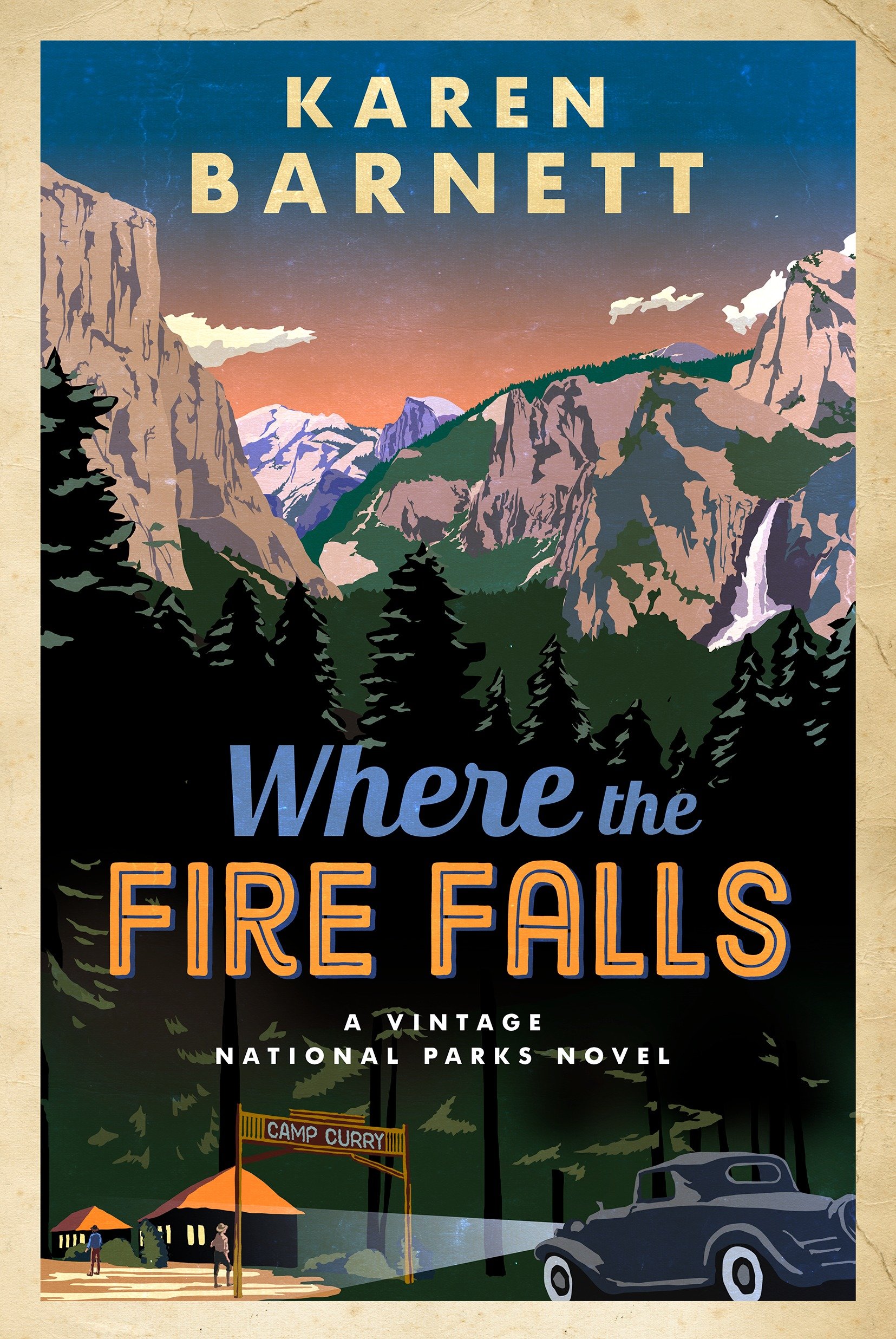 9780735289567 Where the Fire Falls: A Vintage National Parks Novel
