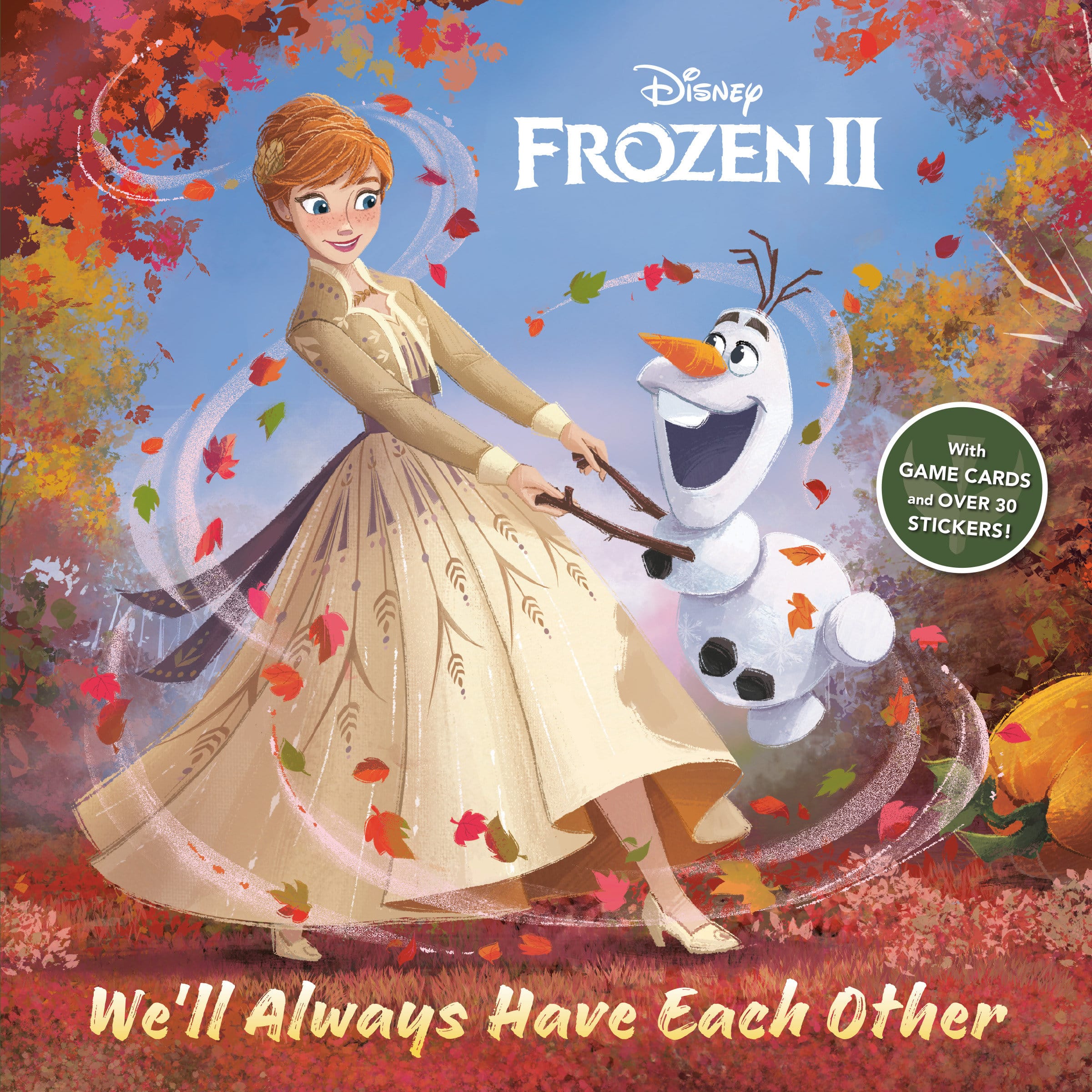 9780736440356 We'll Always Have Each Other (Disney Frozen 2):
