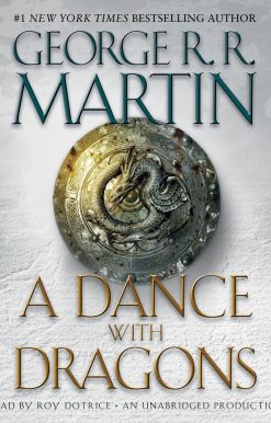 A Dance with Dragons: A Song of Ice and Fire: Book Five
