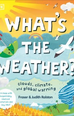Clouds, Climate, and Global Warming: What's the Weather?