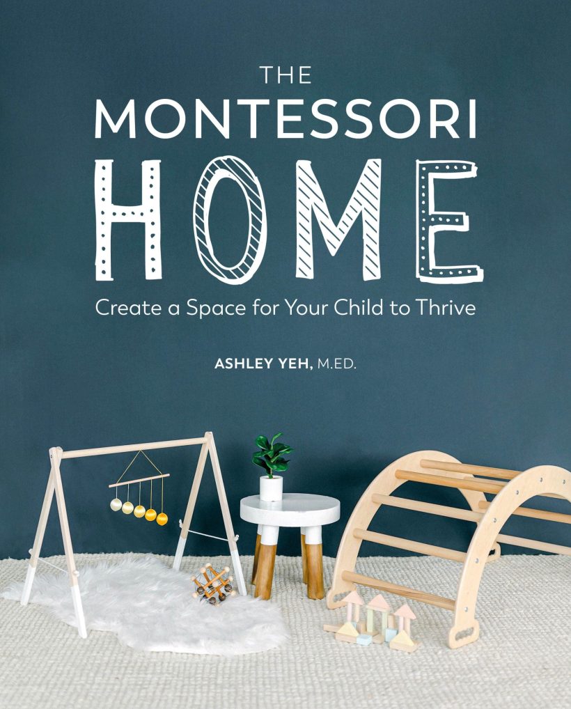 Create a Space for Your Child to Thrive: The Montessori Home