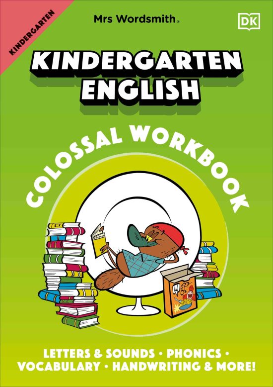 Letters and Sounds, Phonics, Vocabulary, Handwriting and More!: Mrs Wordsmith Kindergarten English Colossal Workbook
