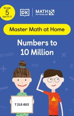 Math - No Problem! Numbers to 10 Million, Grade 5 Ages 10-11