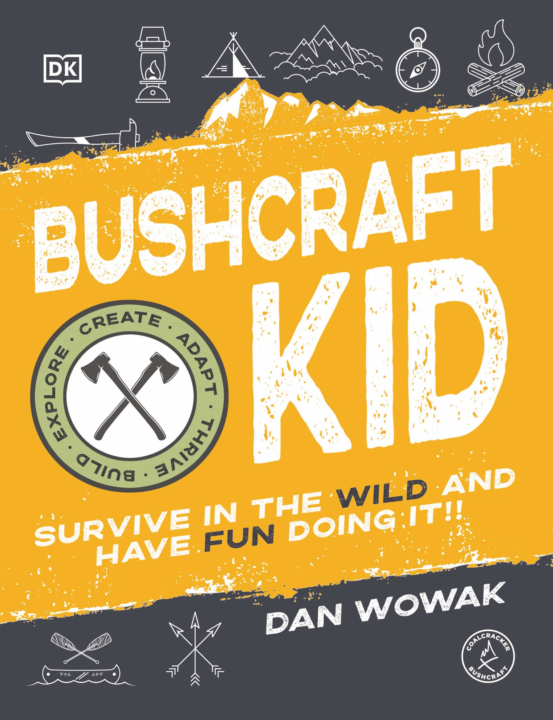 9780744053838 Survive in the Wild and Have Fun Doing It!: Bushcraft Kid