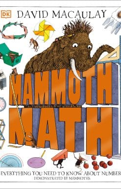 Everything You Need to Know About Numbers: Mammoth Math