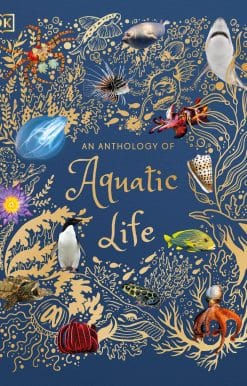 An Anthology of Aquatic Life