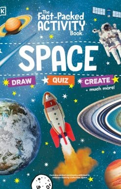 With More Than 50 Activities, Puzzles, and More!: The Fact-Packed Activity Book: Space