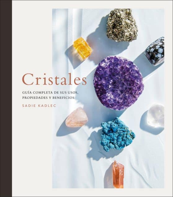 Cristales (Crystals): Guía completa de sus usos, propiedades y beneficios