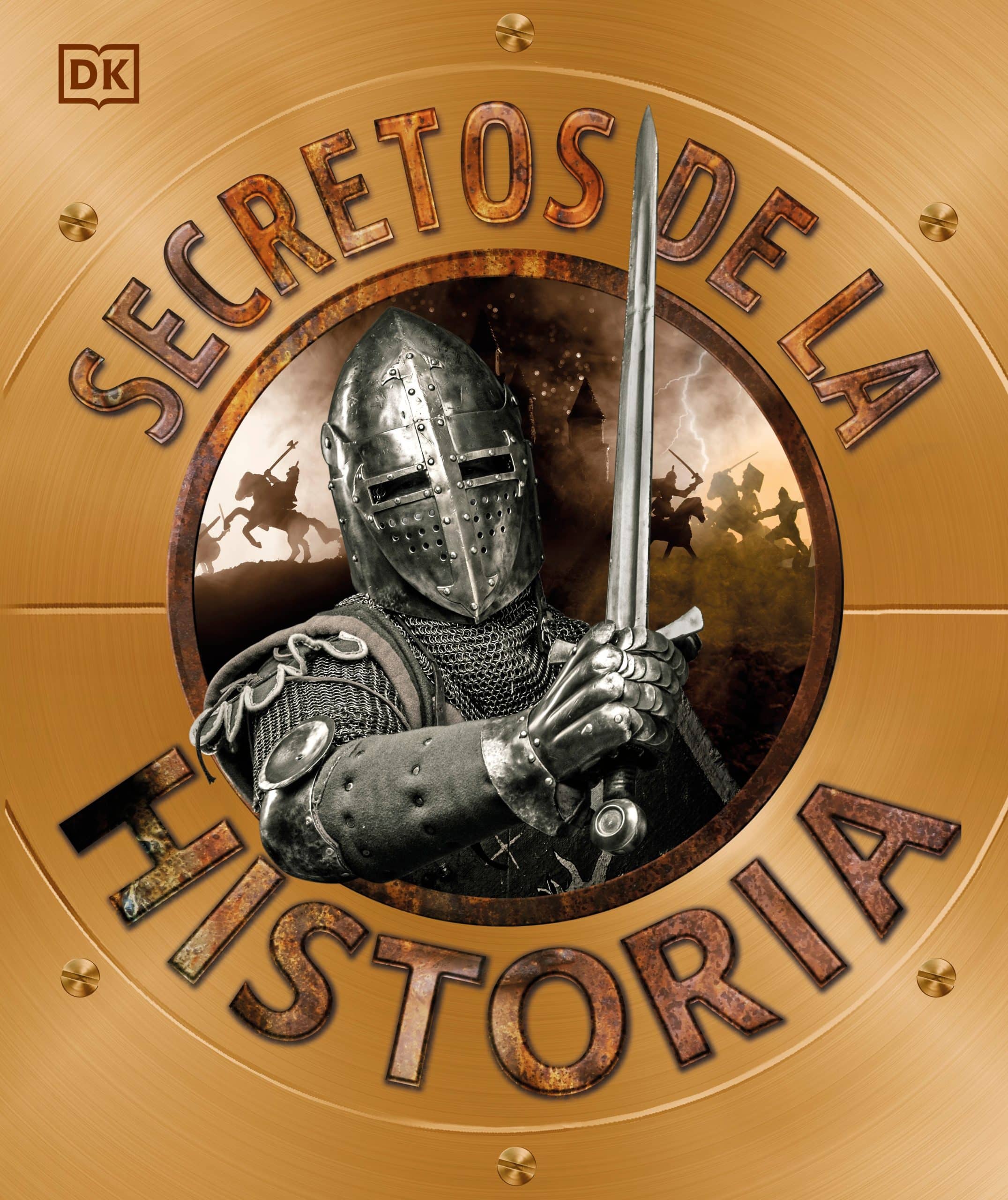9780744064582 Secretos de la historia (Explanatorium of History)