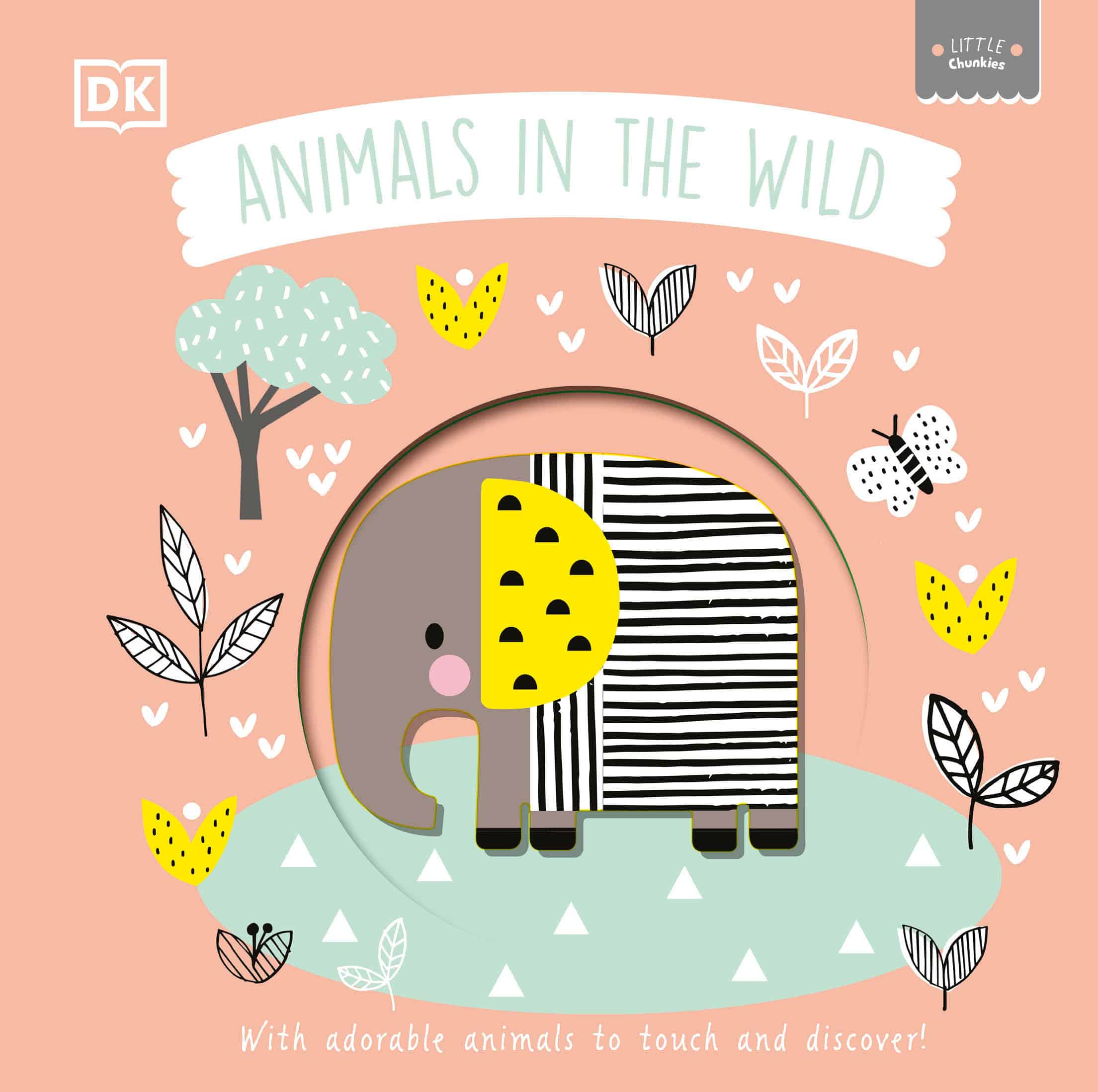 9780744069983 Little Chunkies: Animals in the Wild: With Adorable Animals to Touch and Discover