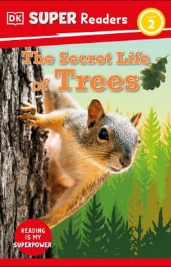 DK Super Readers Level 2 The Secret Life of Trees