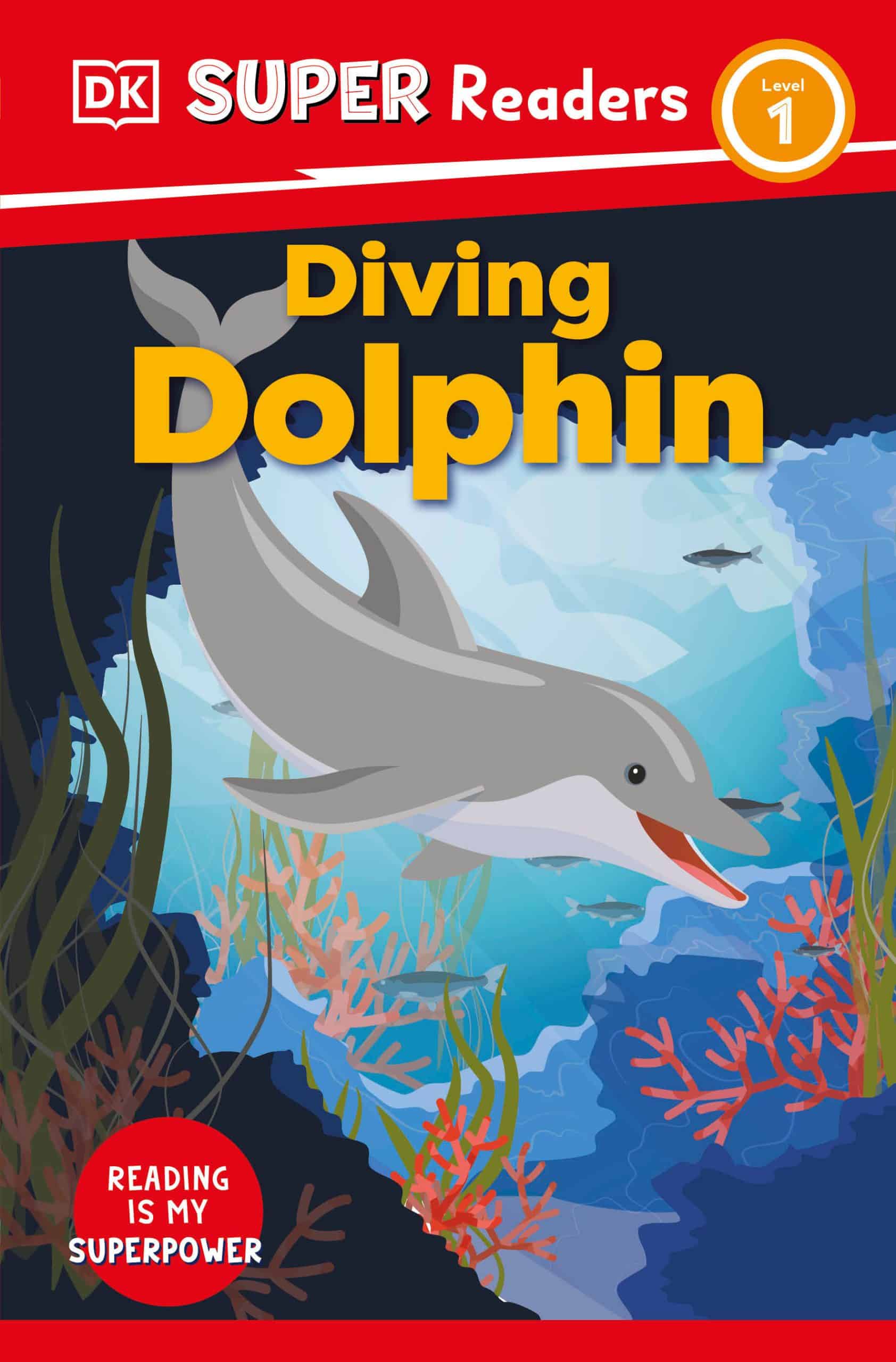 9780744073430 DK Super Readers Level 1 Diving Dolphin