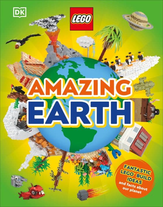 LEGO Amazing Earth: Fantastic Building Ideas and Facts About Our Planet