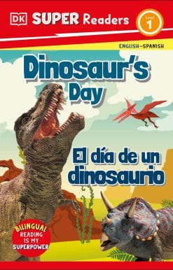 DK Super Readers Level 1 Bilingual Dinosaur’s Day – El día de un dinosaurio