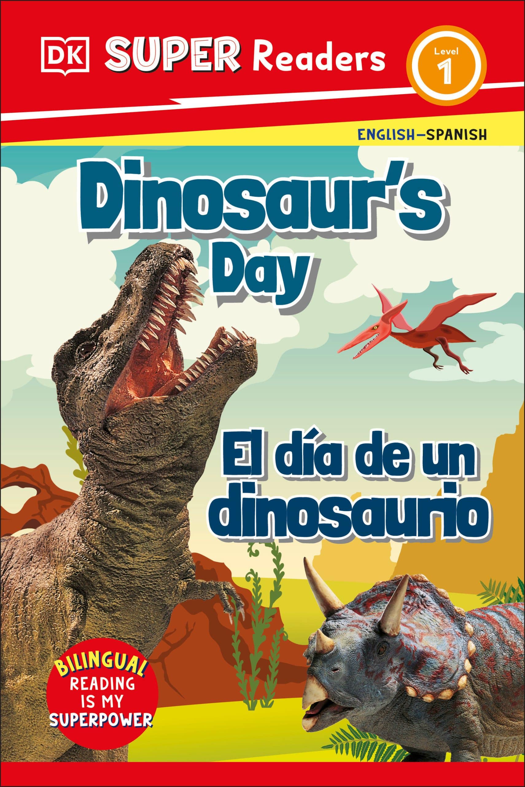 9780744083835 DK Super Readers Level 1 Bilingual Dinosaur’s Day – El día de un dinosaurio
