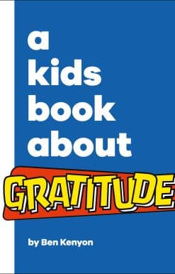 A Kids Book About Gratitude
