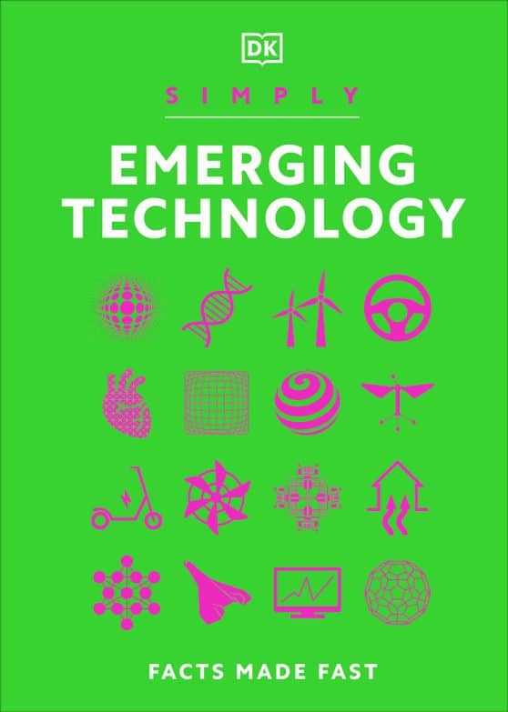 Simply Emerging Technology: For Complete Beginners