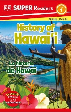 DK Super Readers Level 1 Bilingual History of Hawai'i  – La historia de Hawái