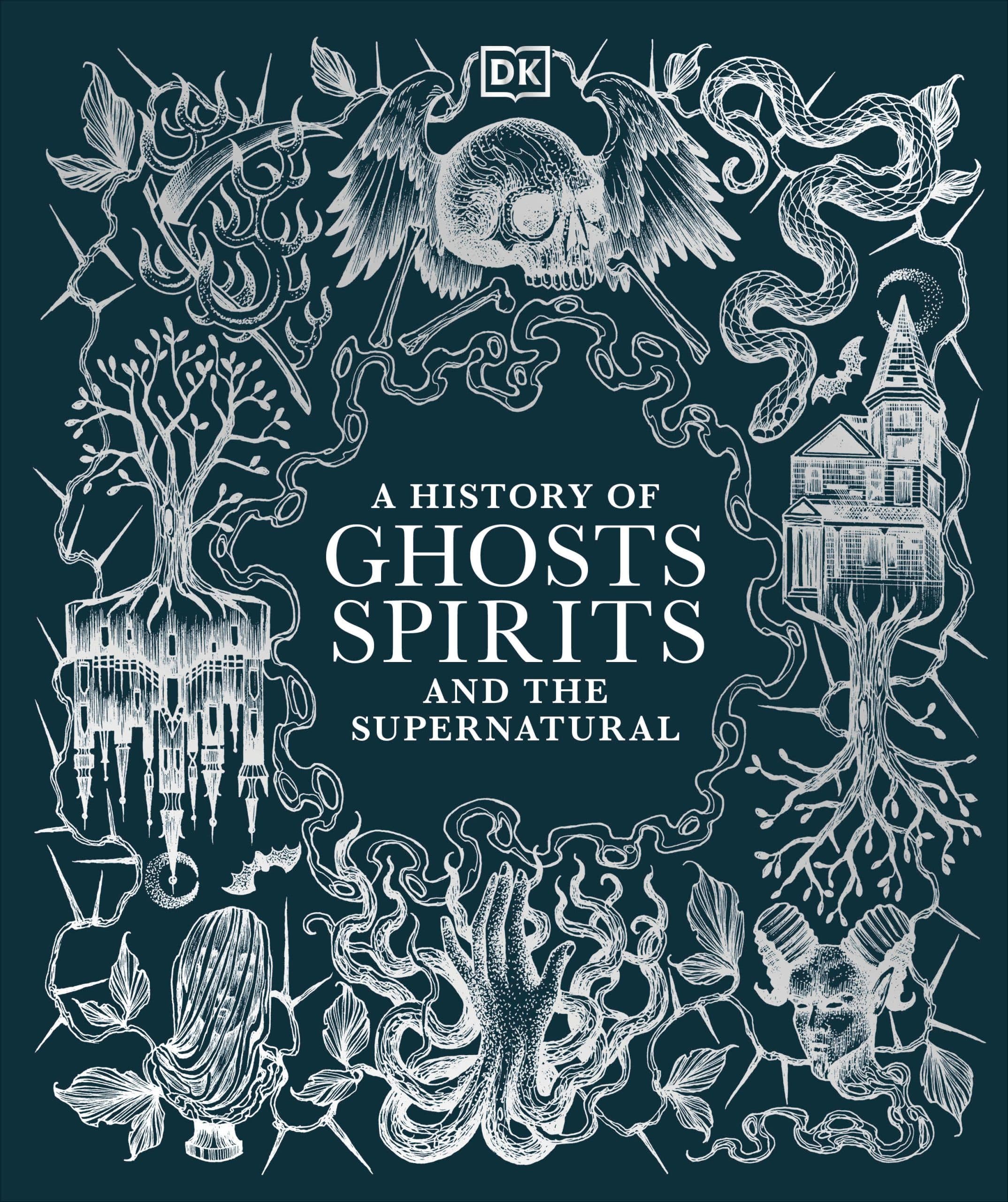 9780744098730 A History of Ghosts, Spirits and the Supernatural