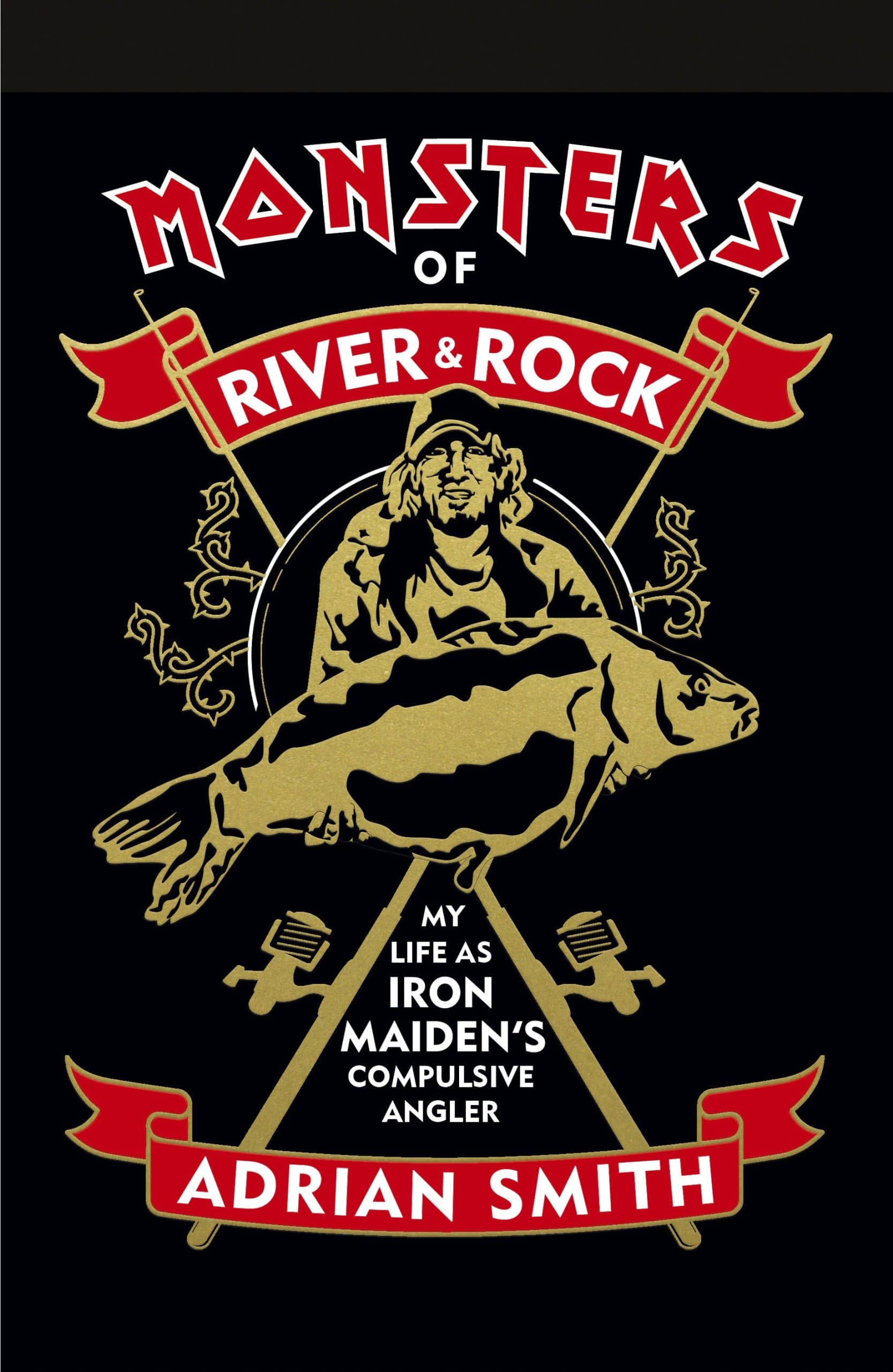 9780753554074 Monsters of River and Rock: My Life as Iron Maiden's Compulsive Angler