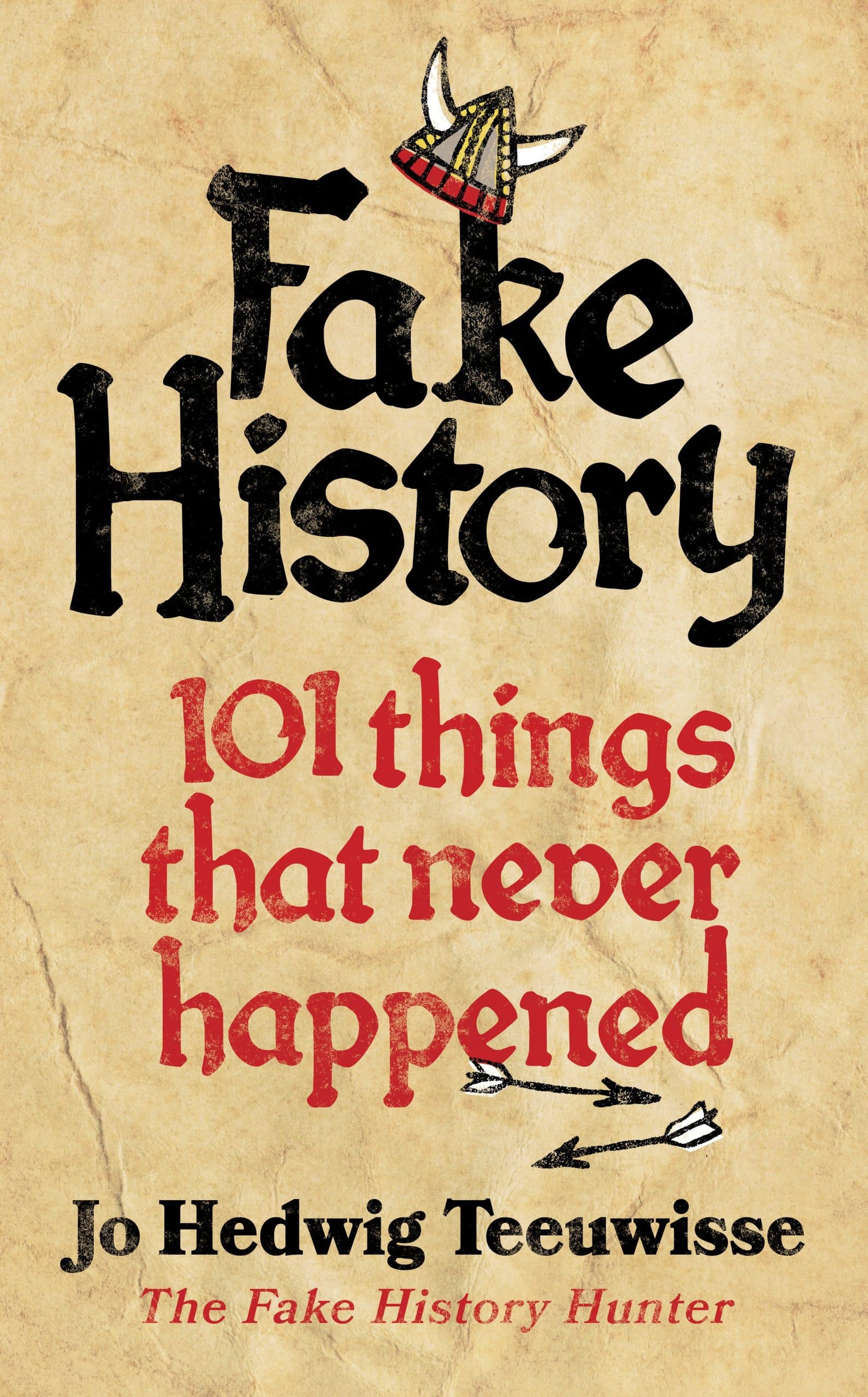 9780753559680 Fake History: 101 Things that Never Happened