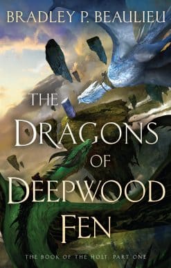 The Dragons of Deepwood Fen